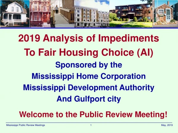 2019 Analysis of Impediments To Fair Housing Choice (AI) Sponsored by the