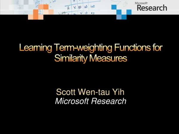 Learning Term-weighting Functions for Similarity Measures