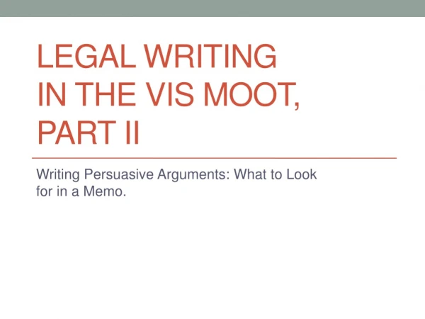 Legal Writing In the vis moot, Part II