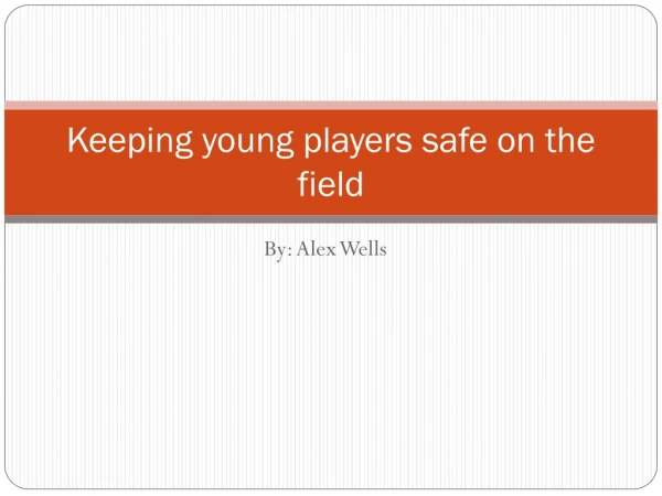 Keeping young players safe on the field
