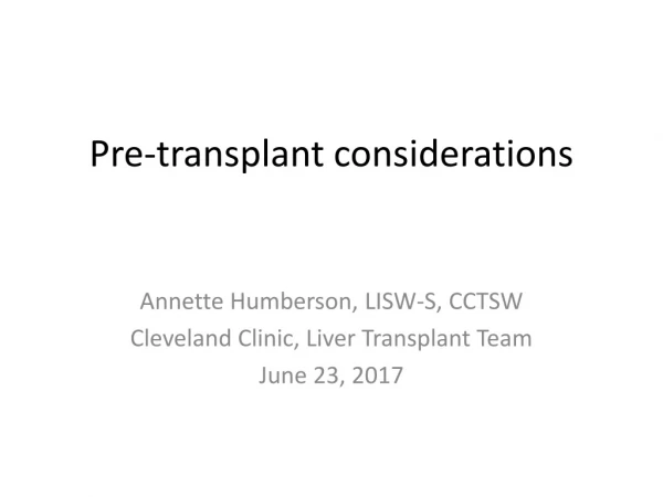 Pre-transplant considerations