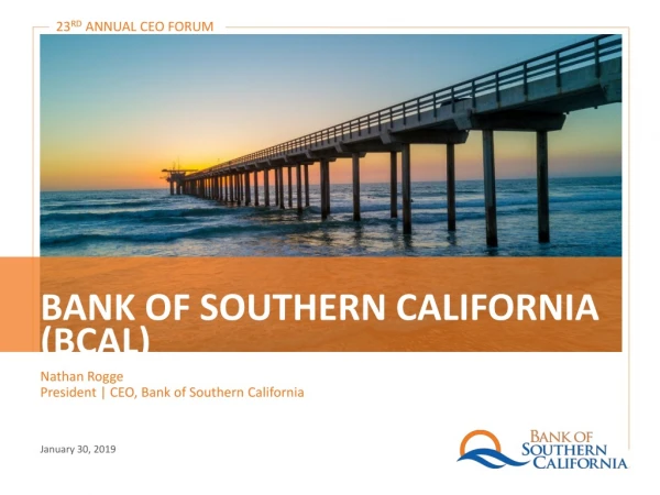 BANK OF SOUTHERN CALIFORNIA (BCAL)