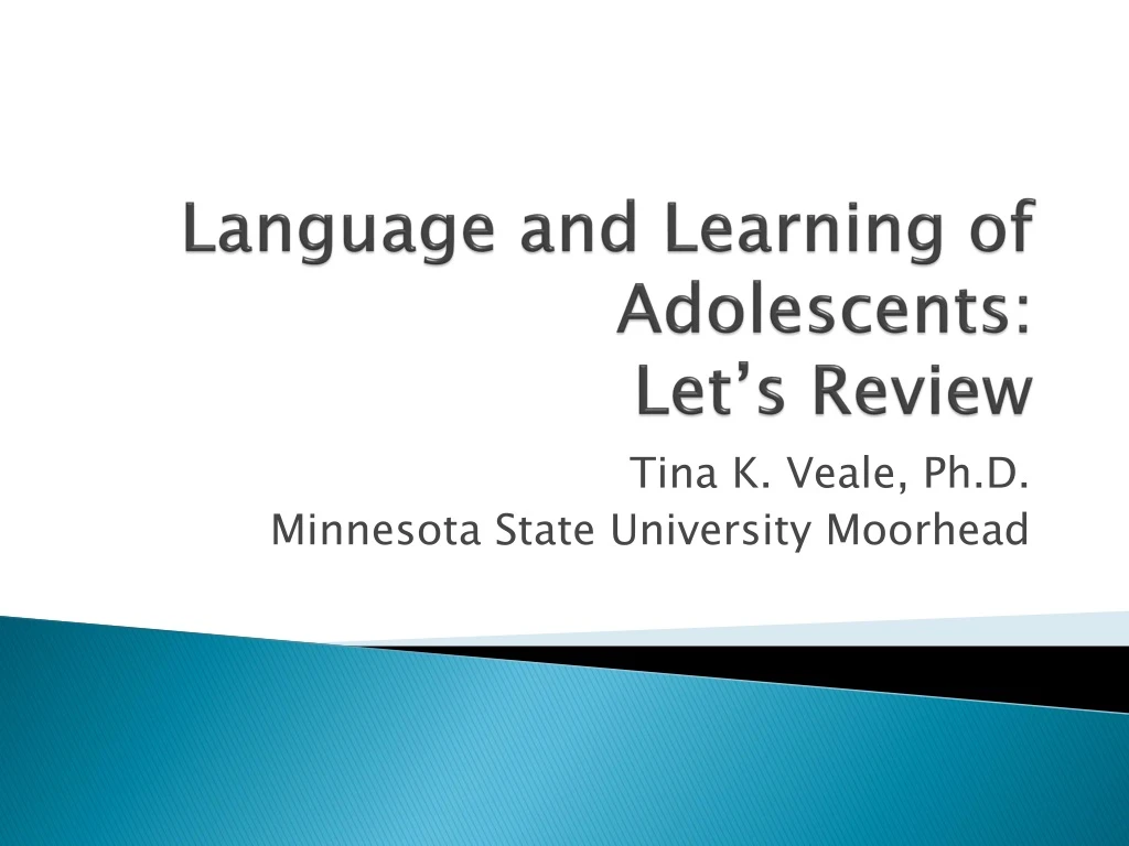 language and learning of adolescents let s review