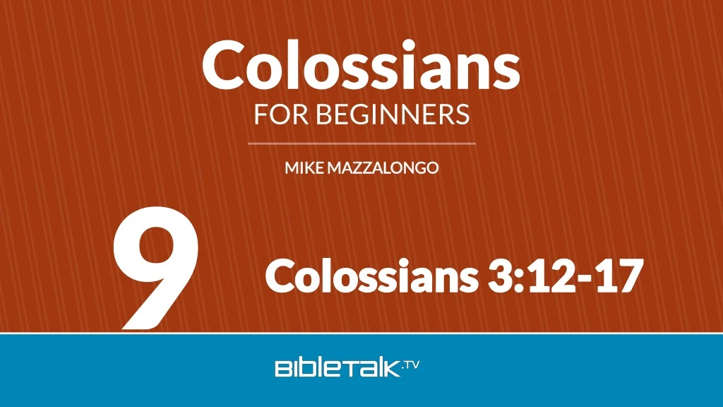 colossians 3 12 17