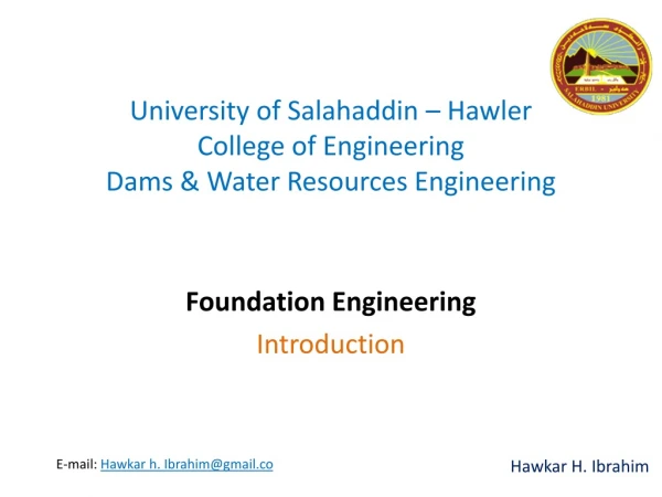 University of Salahaddin – Hawler College of Engineering Dams &amp; Water Resources Engineering