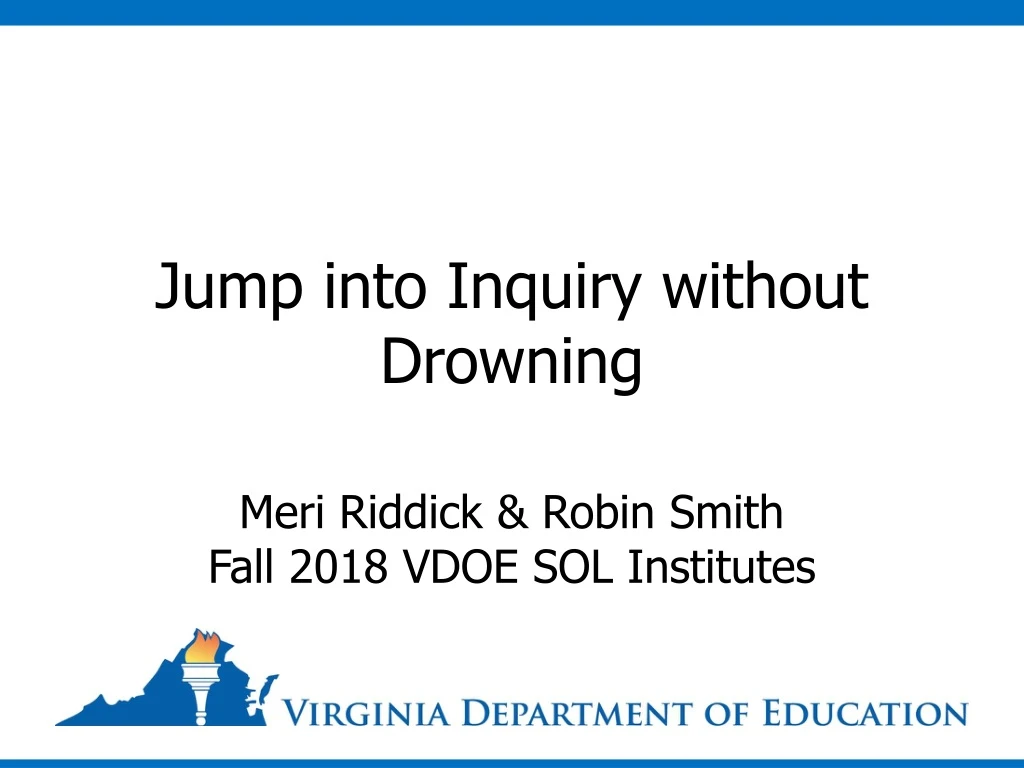 jump into inquiry without drowning