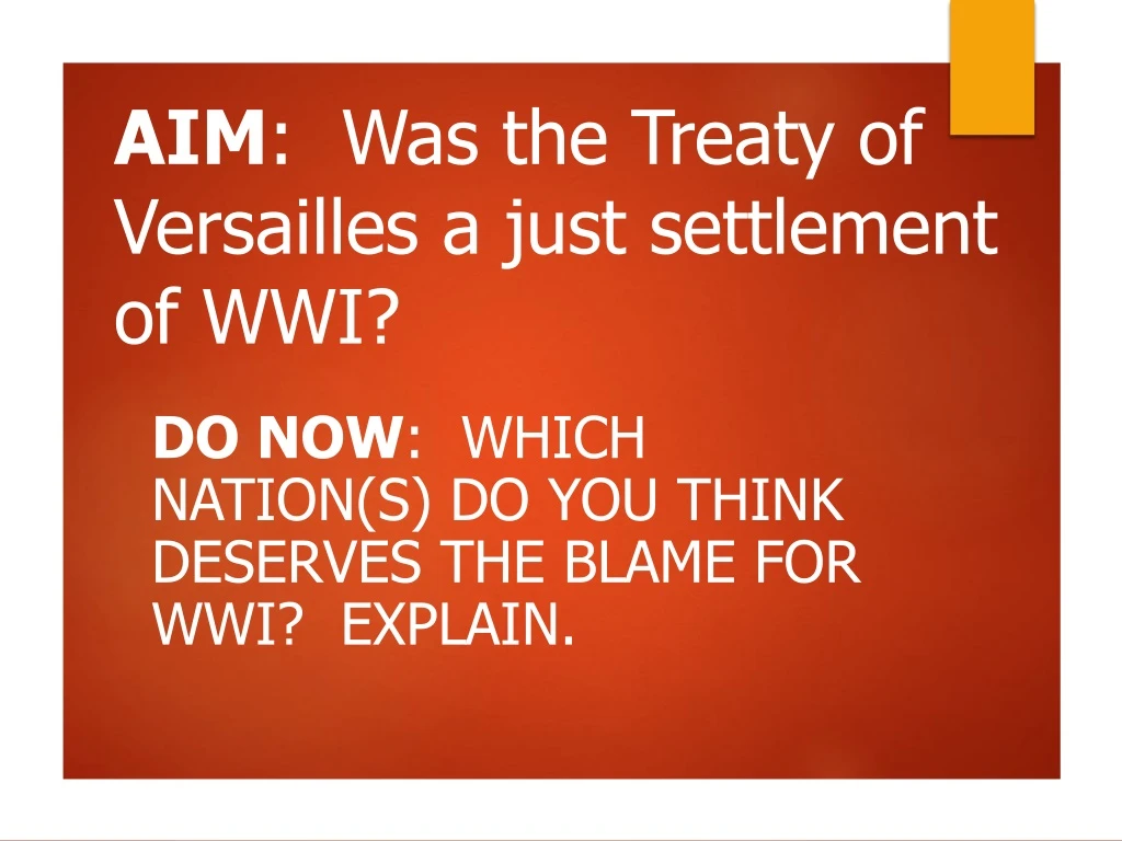 aim was the treaty of versailles a just settlement of wwi