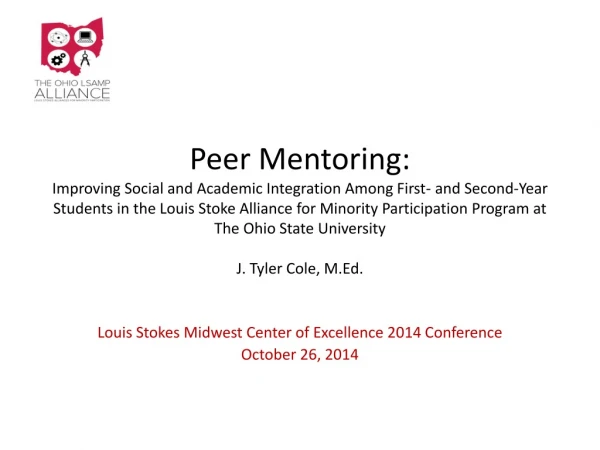 Louis Stokes Midwest Center of Excellence 2014 Conference October 26, 2014