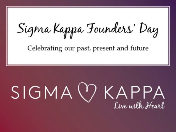Sigma Kappa Founders’ Day