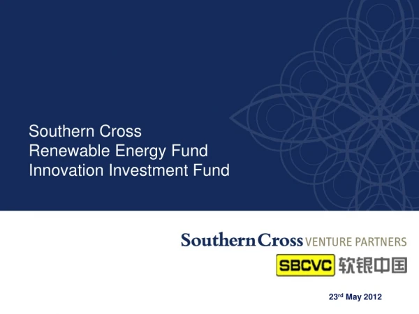 Southern Cross Renewable Energy Fund Innovation Investment Fund