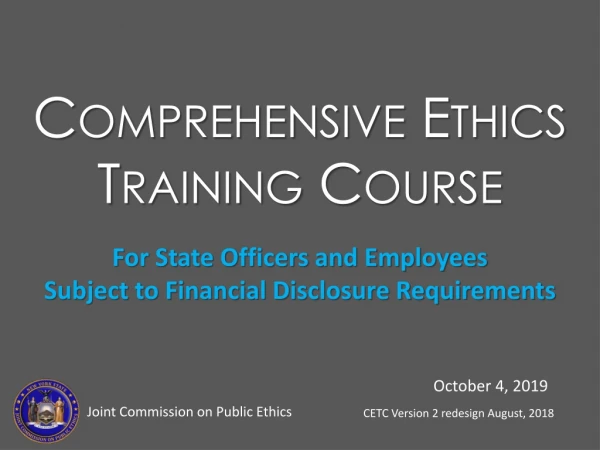 Comprehensive Ethics Training Course