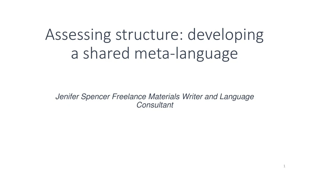 assessing structure developing a shared meta language