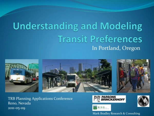 Understanding and Modeling Transit Preferences