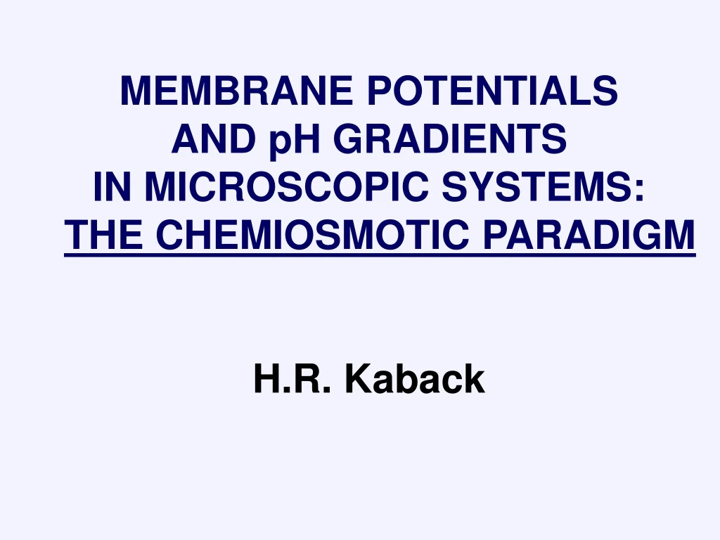 membrane potentials and ph gradients