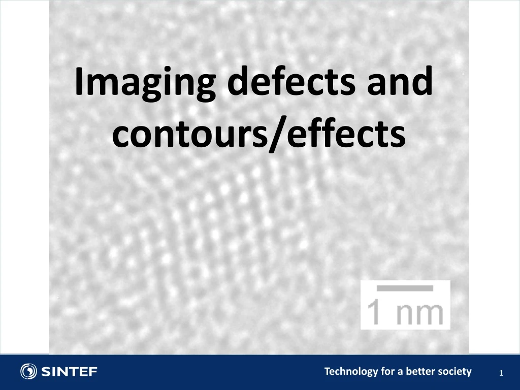imaging defects and contours effects