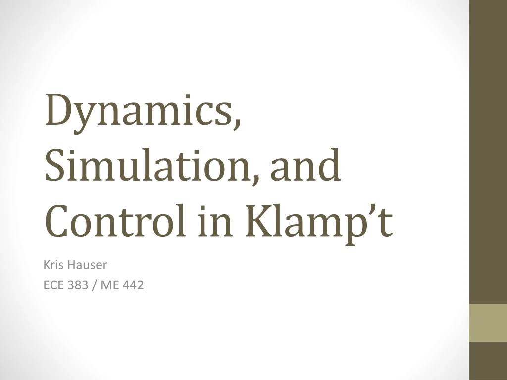 dynamics simulation and control in klamp t