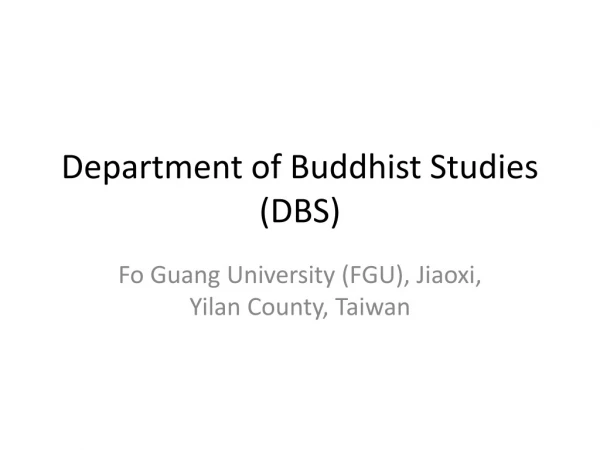 Department of Buddhist Studies (DBS)