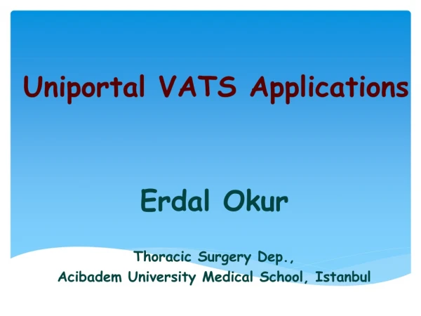 U niportal VATS Applications