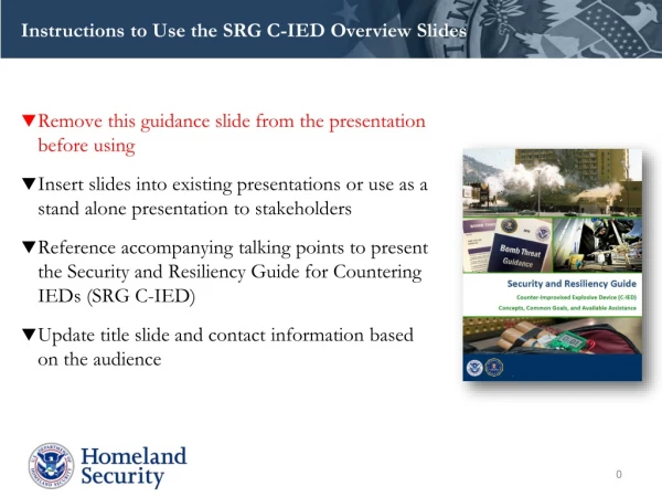 Instructions to Use the SRG C-IED Overview Slides