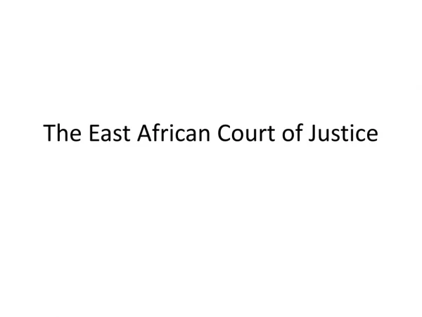 The East African Court of Justice