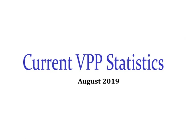 Current VPP Statistics