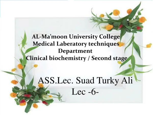 ASS.Lec . Suad Turky Ali Lec -6-