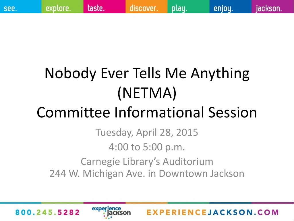 nobody ever tells me anything netma committee informational session