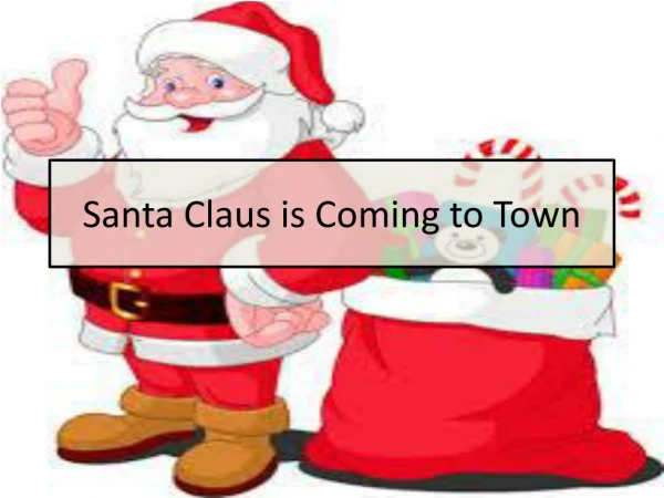 Santa Claus is Coming to Town