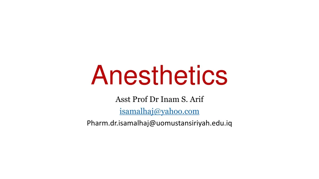 PPT - Anesthetics PowerPoint Presentation, Free Download - ID:8884596