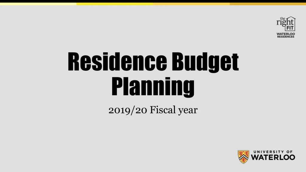 residence budget planning