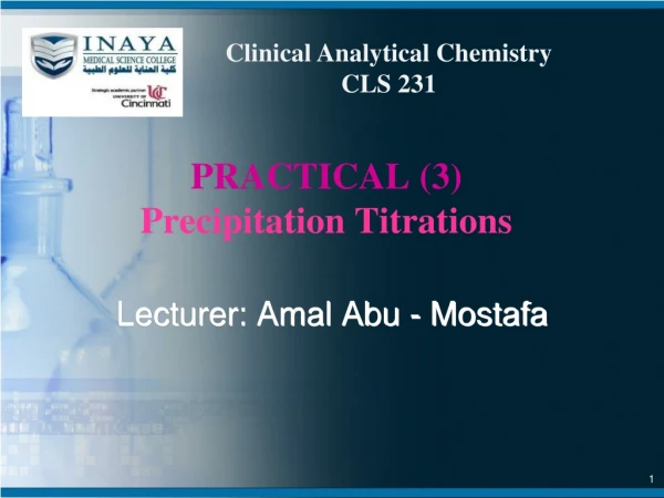 PRACTICAL (3) Precipitation Titrations