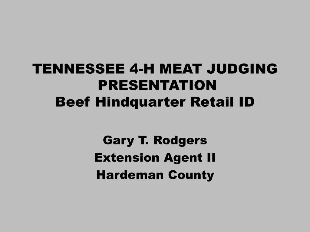 tennessee 4 h meat judging presentation beef hindquarter retail id