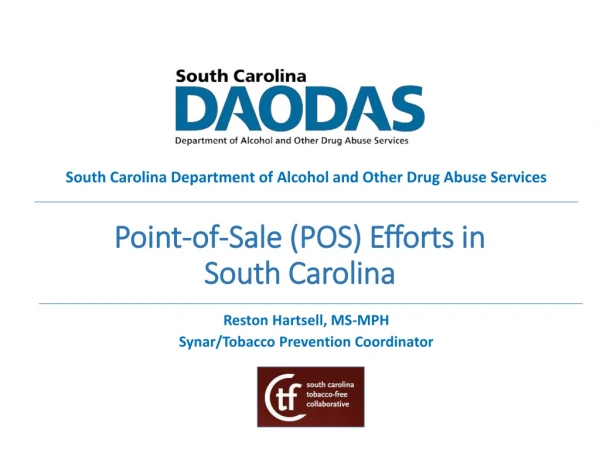 Point-of-Sale (POS) Efforts in South Carolina