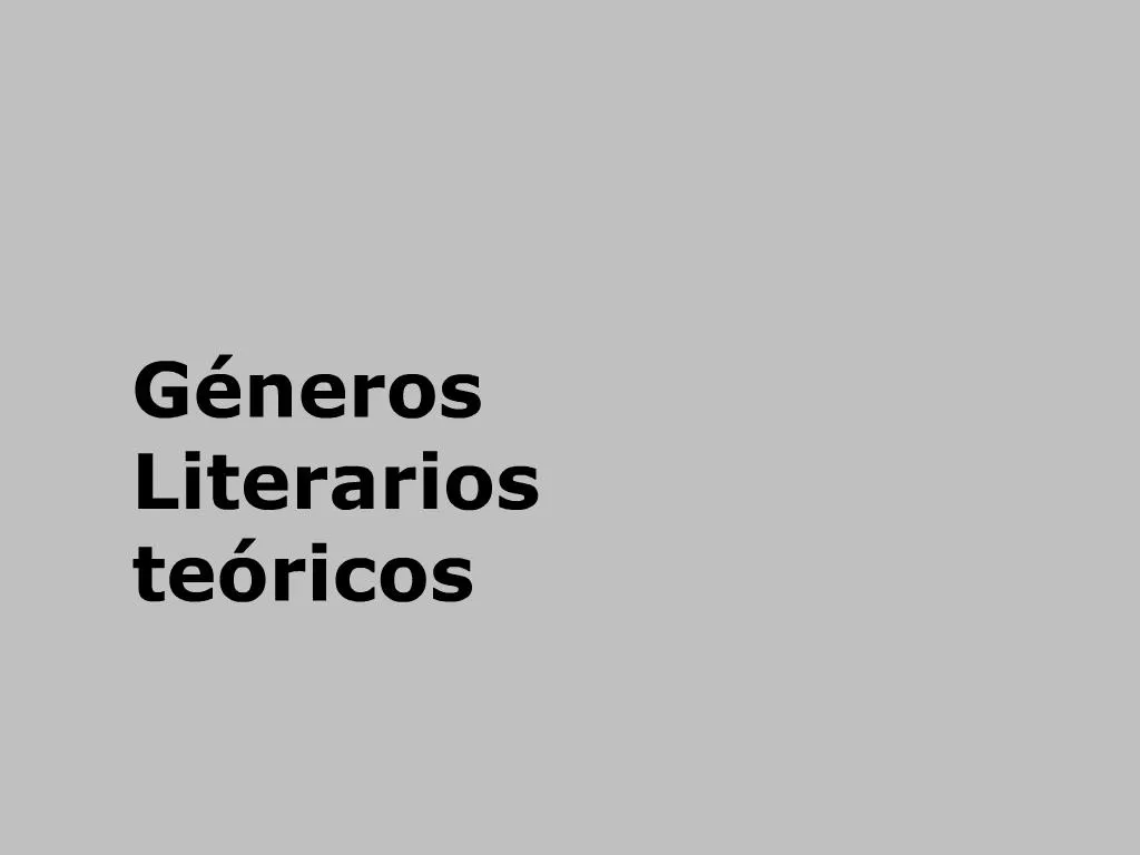 Ppt G Neros Literarios Te Ricos Powerpoint Presentation Free Download Id