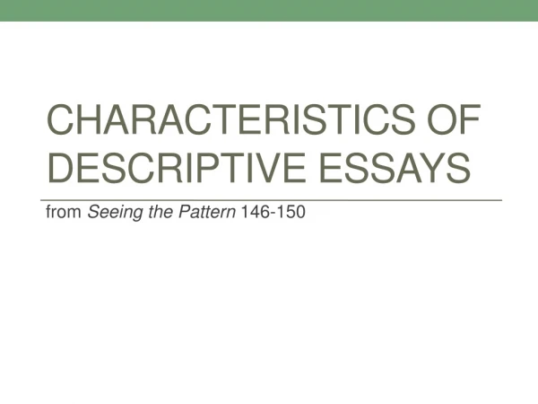 Characteristics of Descriptive Essays