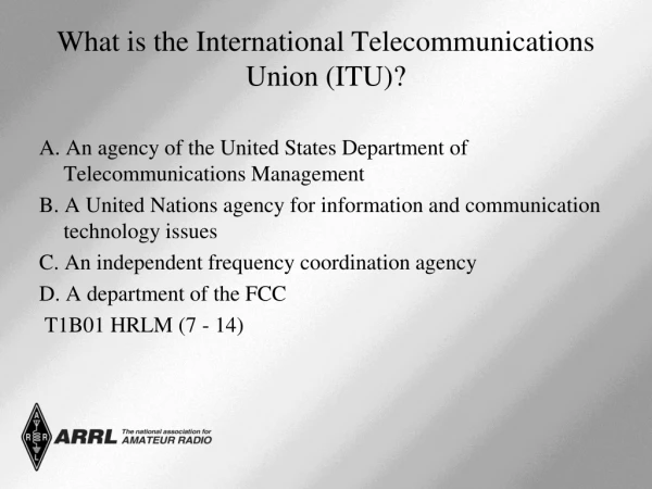 What is the International Telecommunications Union (ITU)?