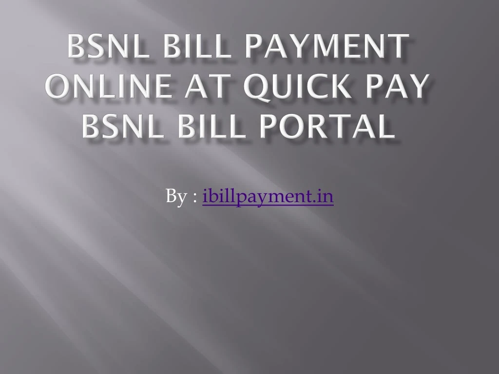 bsnl bill payment online at quick pay bsnl bill portal