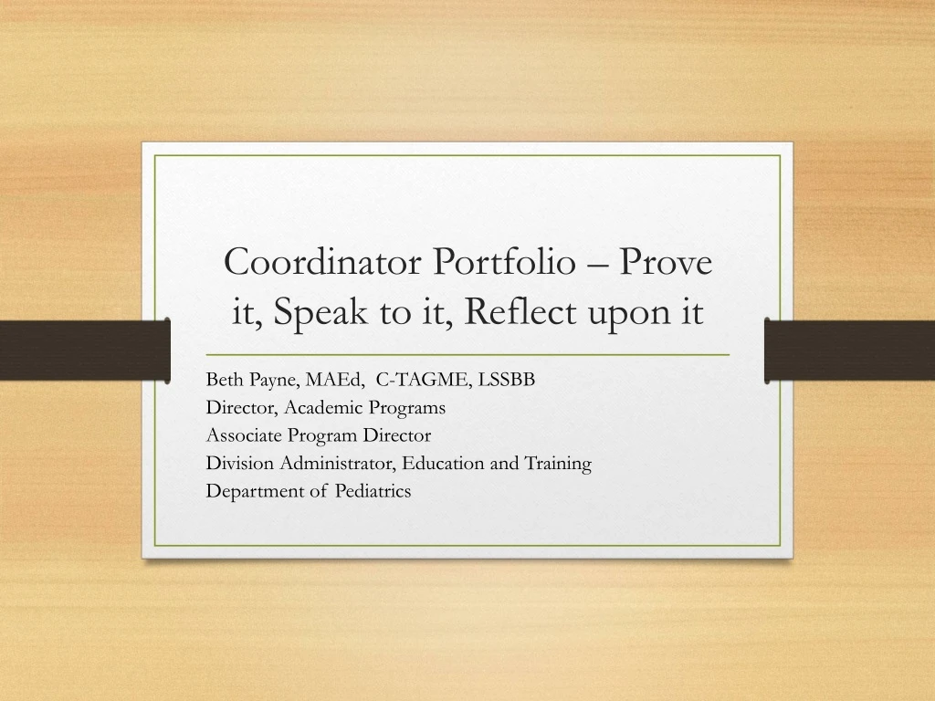 coordinator portfolio prove it speak to it reflect upon it