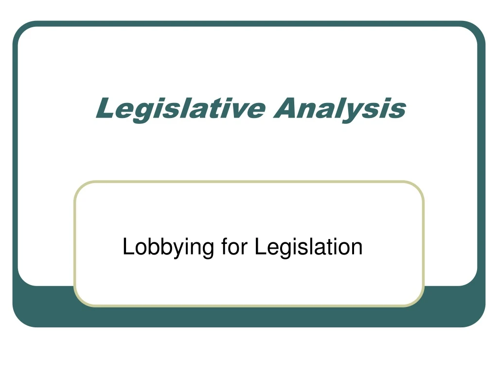 legislative analysis