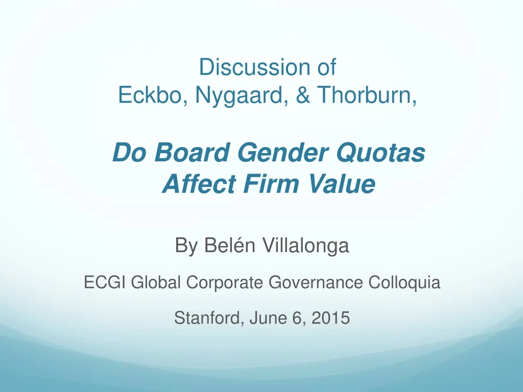 discussion of eckbo nygaard thorburn do board