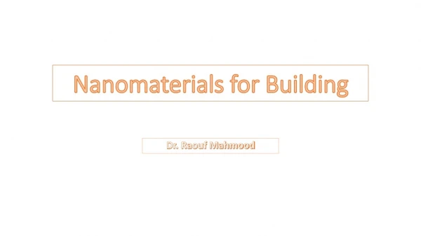 Nanomaterials for Building