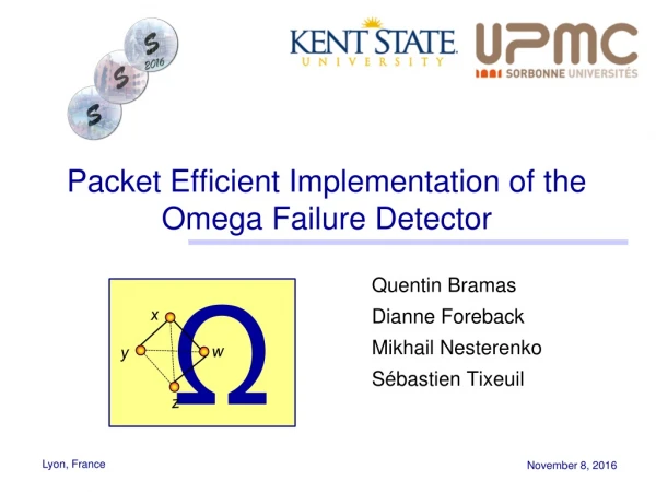 Packet Efficient Implementation of the Omega Failure Detector