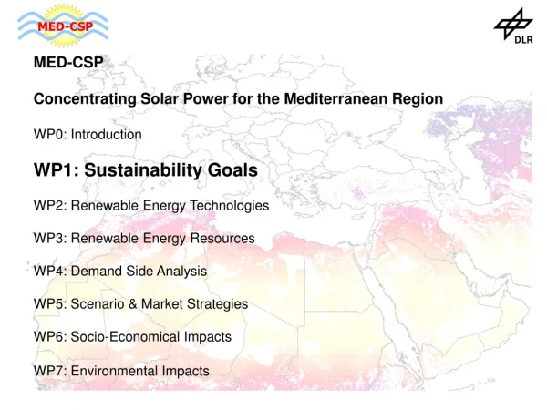 MED-CSP Concentrating Solar Power for the Mediterranean Region WP0: Introduction