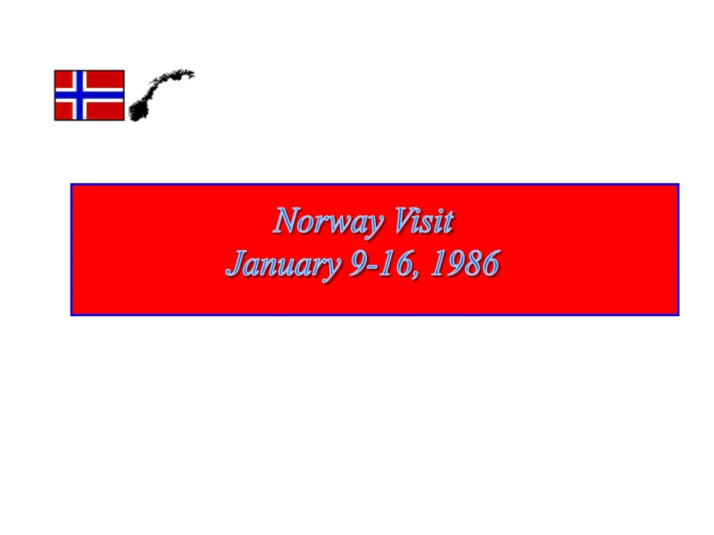 norway visit january 9 16 1986