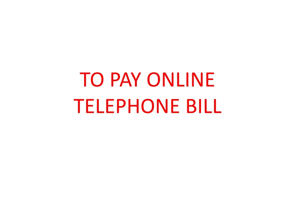 to pay online telephone bill