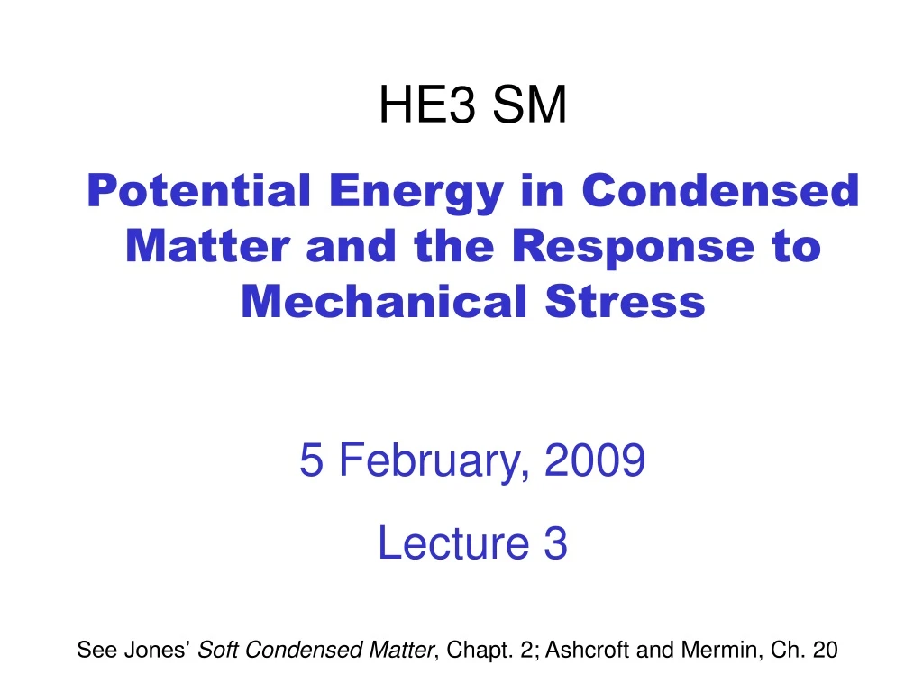 he3 sm potential energy in condensed matter