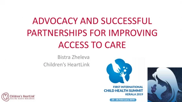 ADVOCACY AND SUCCESSFUL PARTNERSHIPS FOR IMPROVING ACCESS TO CARE
