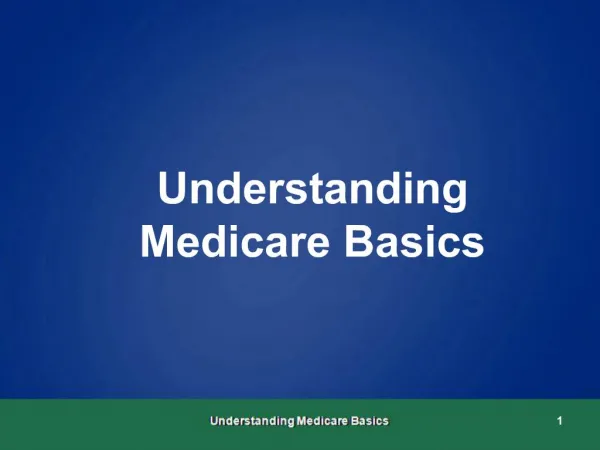 Understanding Medicare Basics