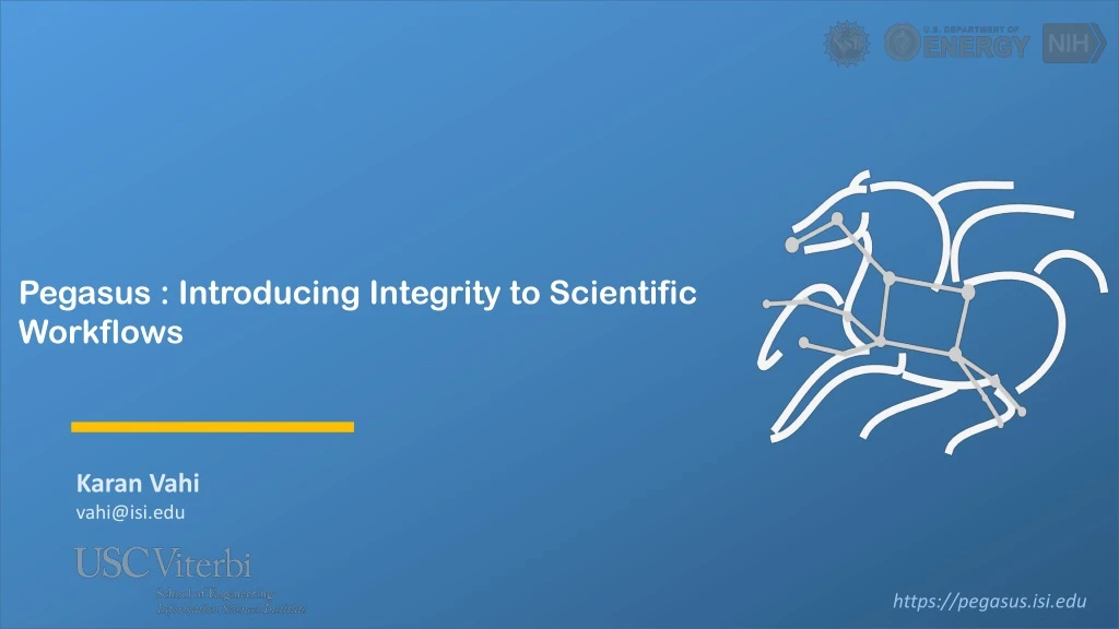 pegasus introducing integrity to scientific