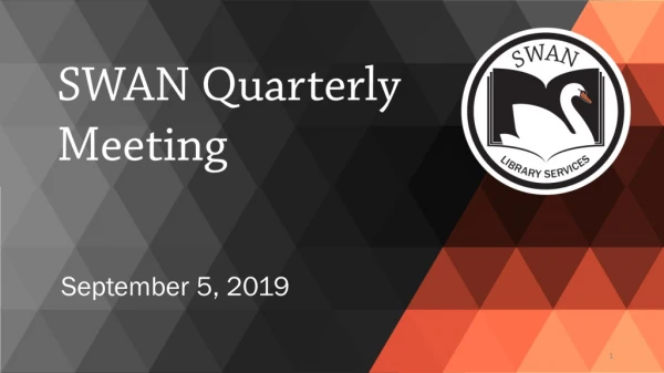 SWAN Quarterly Meeting